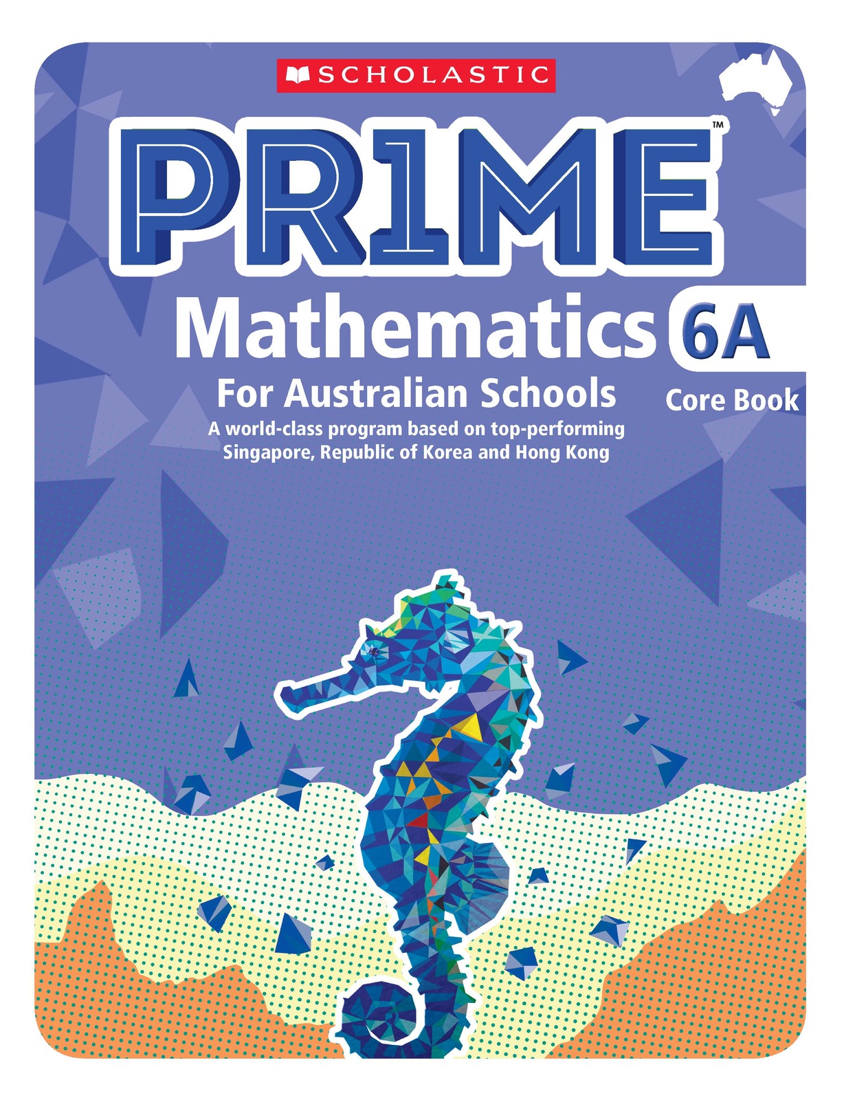 PRIME Mathematics For Australian Schools Core Book 6A Year 6 
