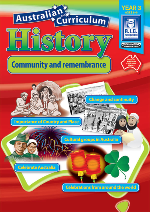 Australian Curriculum History Year 3 R.I.C. Publications Educational Resources and Supplies