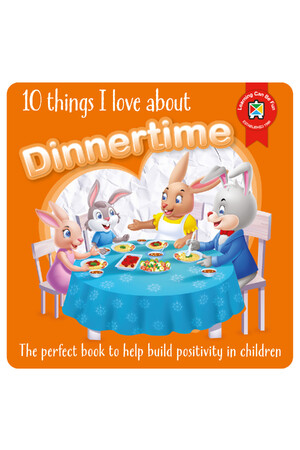 10 Things I Love About Dinnertime