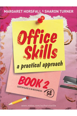 Office Skills: A Practical Approach - 5th Edition: Book 2