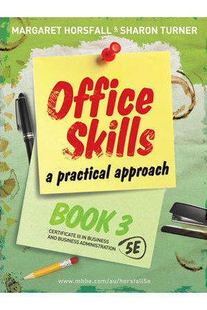 Office Skills: A Practical Approach - 5th Edition: Book 3