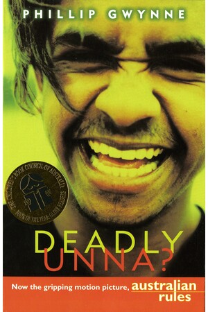 Deadly, Unna?
