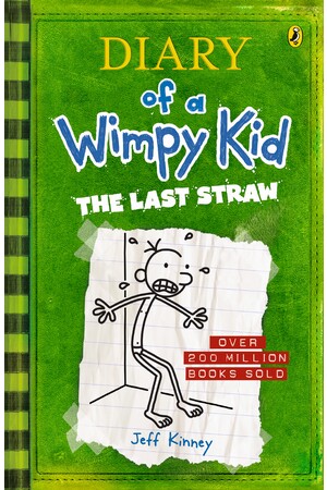 The Last Straw: Diary of a Wimpy Kid (Book 3)