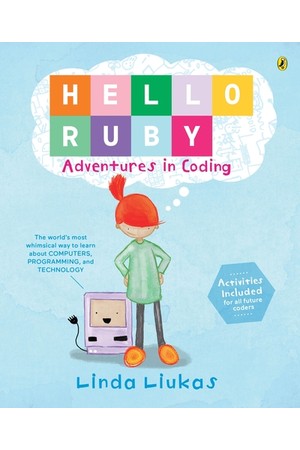 Hello Ruby: Adventures In Coding
