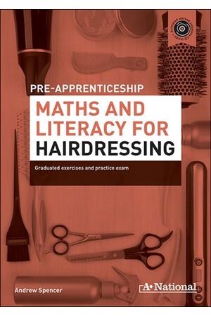 A+ National Pre-apprenticeship Maths and Literacy for Hairdressing