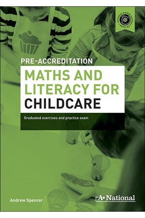 A+ National Pre-accreditation Maths and Literacy for Childcare