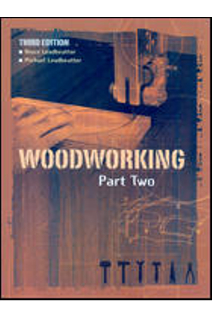Wood Working Part 2 (3rd Ed)