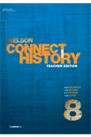 Nelson Connect with History for the Australian Curriculum - Year 8: Teacher Book