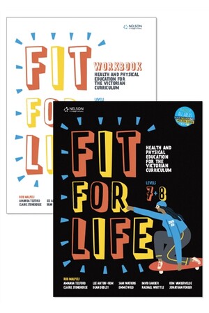 Fit for Life! For the Victorian Curriculum - Years 7 & 8: Student Book and Workbook Pack with 26 Month Access Code (Print & Digital)