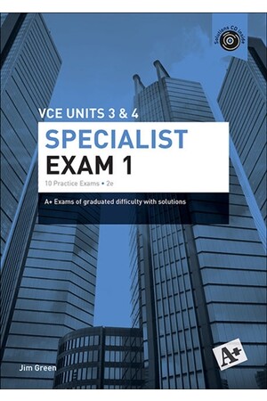 A+ Specialist Mathematics Exam 1: VCE Units 3 & 4 (2nd Edition)
