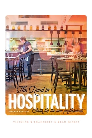 The Road to Hospitality: Skills for the New Professional (4th Edition)