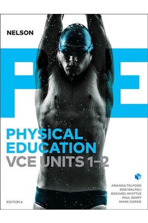 Nelson Physical Education VCE - Units 1 & 2: Student Book with 4 Access Codes