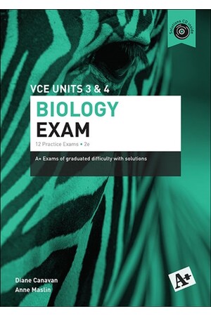 A+ Biology Exam: VCE Units 3 & 4 (2nd Edition)