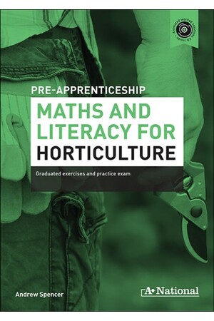 A+ Pre-apprenticeship Maths and Literacy for Horticulture
