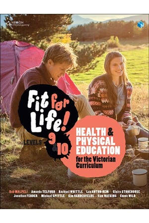 Nelson Fit for Life! Health and Physical Education for Victoria - Levels 9 & 10: Student Book