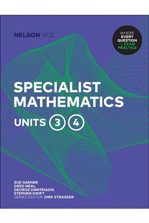 Nelson VCE Specialist Mathematics: Units 3 & 4 (Student Book with 4 Access Codes)