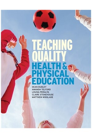 Teaching Quality Health and Physical Education