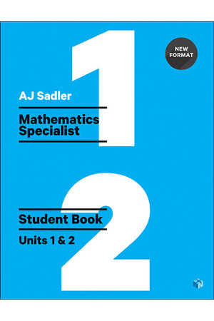 Sadler Mathematics Specialist for WA - Units 1 & 2: Student Book (Print & Digital)