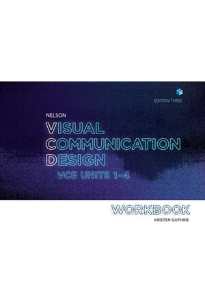 Nelson Visual Communication Design VCE Units 1-4: Workbook