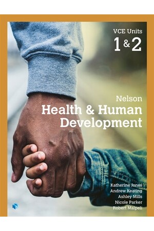 Nelson Health & Human Development - VCE Units 1 & 2: Student Book with 4 Access Codes