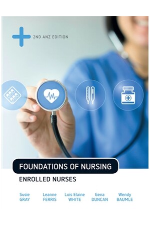 Foundations of Nursing: Enrolled Nurses (2nd Edition)
