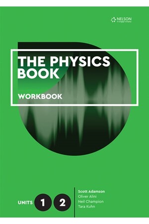 The Physics Book - Units 1 & 2: Workbook
