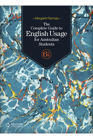 The Complete Guide to English Usage for Australian Students (Sixth Edition)