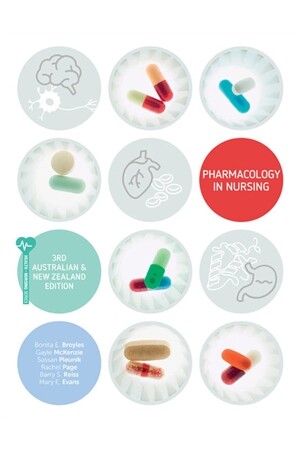 Pharmacology in Nursing Australian & New Zealand Edition (3rd Edition))