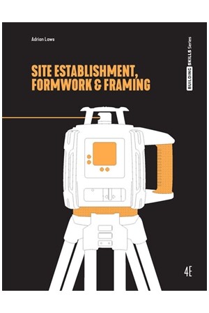 Site Establishment, Formwork and Framing - 4th Edition