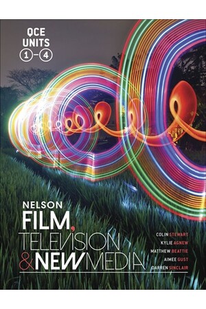 Nelson Film Television and New Media for QCE: Student Book with 1 Access Code for 26 Months