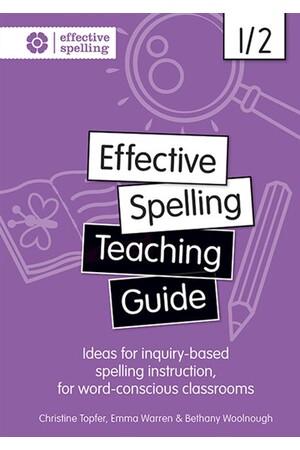 Effective Spelling - Teaching Guide: Years 1/2