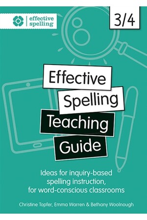 Effective Spelling - Teaching Guide: Years 3/4