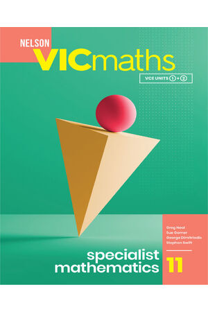 Nelson VICmaths 11 Specialist Mathematics Student Book