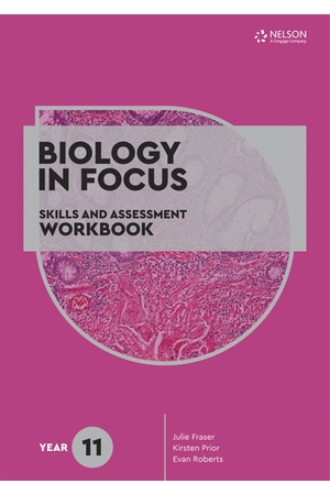 Biology in Focus: Skills and Assessment Workbook Year 11