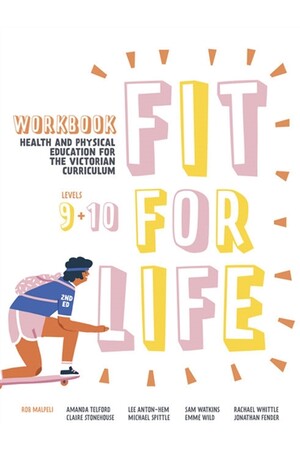 Fit for Life! For the Victorian Curriculum - Years 9 & 10: Workbook
