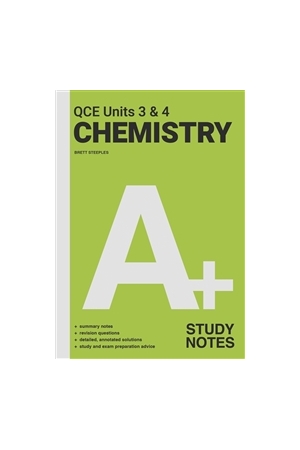 A+ Chemistry for QCE - Units 3 & 4: Study Notes