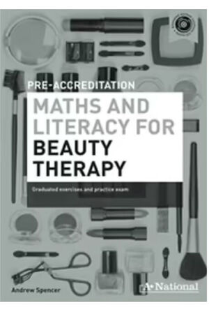 A+ National Pre-accreditation Maths and Literacy for Beauty Therapy
