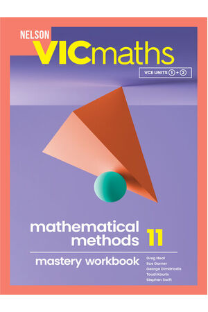 Nelson VICmaths Mathematical Methods 11 Mastery Workbook