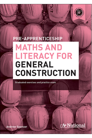 A+ Pre-apprenticeship Maths and Literacy for General Construction