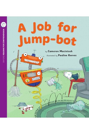 Oxford Reading for Comprehension - Level 3: A Job for Jump-Bot (Pack of 6)