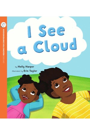 Oxford Reading for Comprehension - Level 1+: I See a Cloud (Pack of 6)