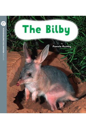 Oxford Reading for Comprehension - Level 1+: The Bilby (Pack of 6)