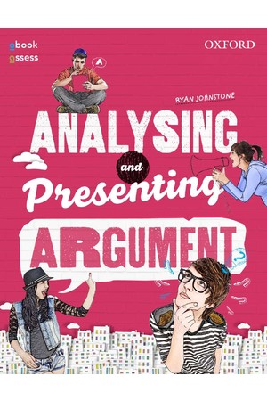 Analysing and Presenting Argument - Student book + obook/assess (Print & Digital)