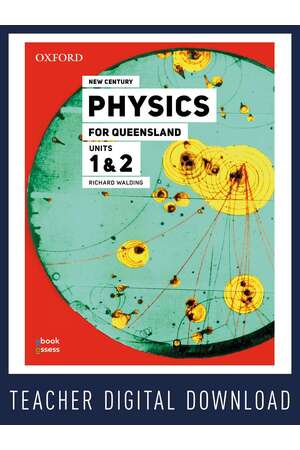 New Century Physics for Queensland - Units 1 & 2 Third Edition: Teacher obook/assess (Digital Access Only)