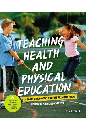 Teaching Health and Physical Education in Early Childhood and the Primary Years