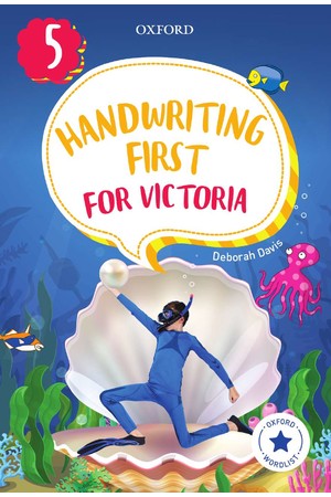 Handwriting First for Victoria (Second Edition) - Year 5