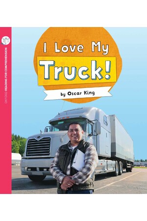 Oxford Reading for Comprehension - Level 1+: I Love My Truck (Pack of 6)