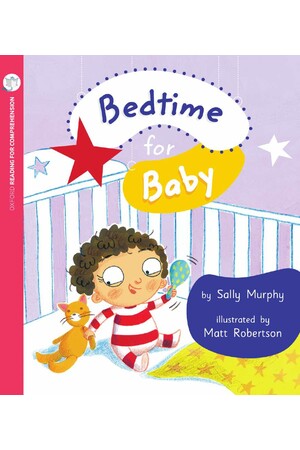 Oxford Reading for Comprehension - Level 2: Bedtime for Baby (Pack of 6)