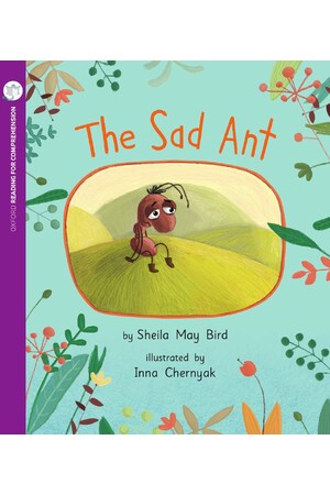 Oxford Reading for Comprehension - Level 4: The Sad Ant (Pack of 6)