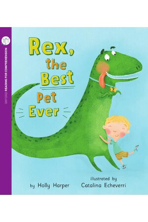 Oxford Reading for Comprehension - Level 4: Rex, the Best Pet Ever (Pack of 6)